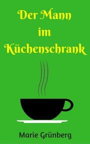 Cover von Der Mann im Küchenschrank