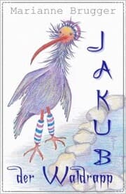 Cover von Jakub, der Waldrapp