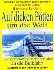 Cover von Auf dicken Pötten um die Welt