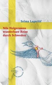 Cover von Nils Holgerssons wunderbare Reise durch Schweden
