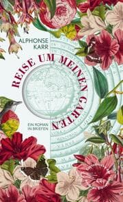Cover von Reise um meinen Garten