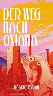 Cover von Der Weg nach Oxiana