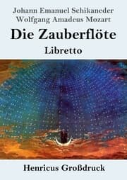 Cover von Die Zauberflöte (Großdruck)