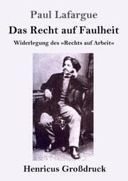 Cover von Das Recht auf Faulheit (Großdruck)