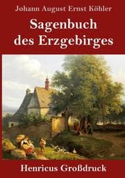 Cover von Sagenbuch des Erzgebirges (Großdruck)
