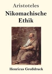 Cover von Nikomachische Ethik (Großdruck)
