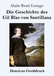 Cover von Die Geschichte des Gil Blas von Santillana (Großdruck)