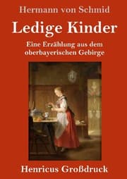 Cover von Ledige Kinder (Großdruck)