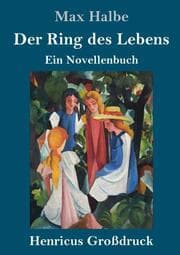 Cover von Der Ring des Lebens (Großdruck)