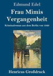 Cover von Frau Mimis Vergangenheit (Großdruck)