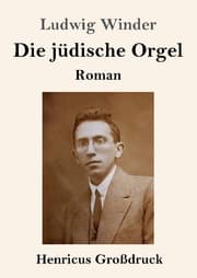 Cover von Die jüdische Orgel (Großdruck)