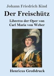 Cover von Der Freischütz (Großdruck)