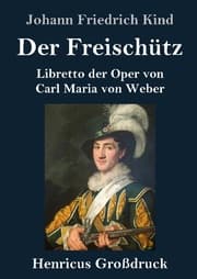 Cover von Der Freischütz (Großdruck)