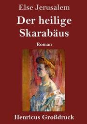 Cover von Der heilige Skarabäus (Großdruck)
