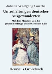 Cover von Unterhaltungen deutscher Ausgewanderten (Großdruck)