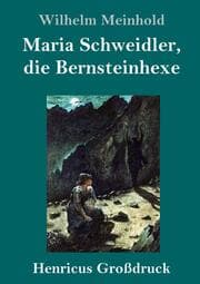 Cover von Maria Schweidler, die Bernsteinhexe (Großdruck)
