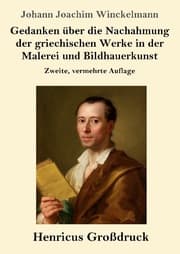 Cover von Gedanken über die Nachahmung der griechischen Werke in der Malerei und Bildhauerkunst (Großdruck)