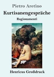 Cover von Kurtisanengespräche (Großdruck)