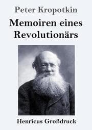 Cover von Memoiren eines Revolutionärs (Großdruck)