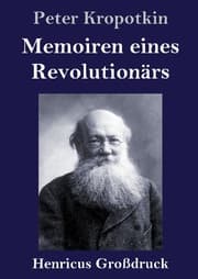 Cover von Memoiren eines Revolutionärs (Großdruck)