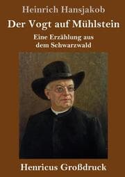 Cover von Der Vogt auf Mühlstein (Großdruck)