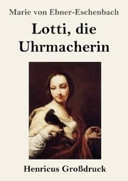 Cover von Lotti, die Uhrmacherin (Großdruck)