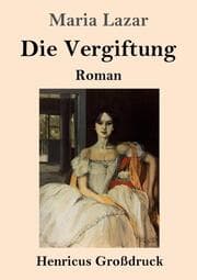 Cover von Die Vergiftung (Großdruck)