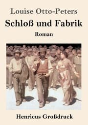 Cover von Schloß und Fabrik (Großdruck)