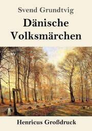 Cover von Dänische Volksmärchen (Großdruck)