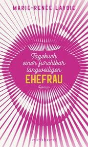 Cover von Tagebuch einer furchtbar langweiligen Ehefrau