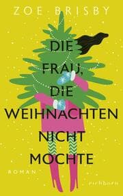 Cover von Die Frau, die Weihnachten nicht mochte