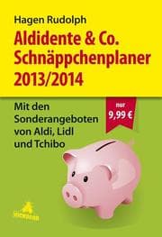 Cover von Aldidente & Co. Schnäppchenplaner 2013/2014