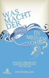 Cover von Was macht der Fisch in meinem Ohr?