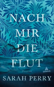 Cover von Nach mir die Flut