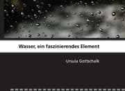 Cover von Wasser, ein faszinierendes Element