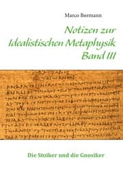 Cover von Notizen zur Idealistischen Metaphysik III