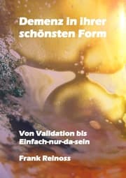 Cover von Demenz in ihrer schönsten Form