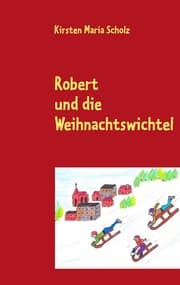 Cover von Robert und die Weihnachtswichtel