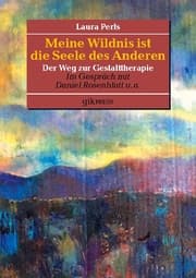 Cover von Meine Wildnis ist die Seele des anderen