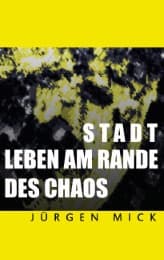 Cover von Stadt - Leben am Rande des Chaos