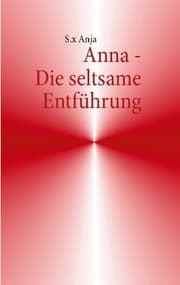 Cover von Anna - Die seltsame Entführung