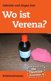 Cover von Die Taunus-Ermittler, Band 4 - Wo ist Verena?