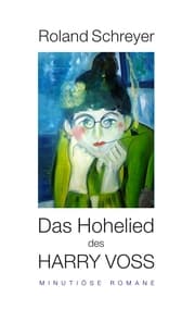 Cover von Das Hohelied des Harry Voss