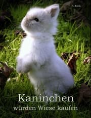 Cover von Kaninchen würden Wiese kaufen