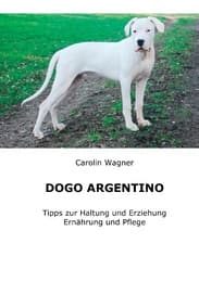 Cover von Dogo Argentino