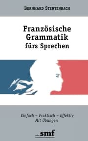 Cover von Französische Grammatik fürs Sprechen