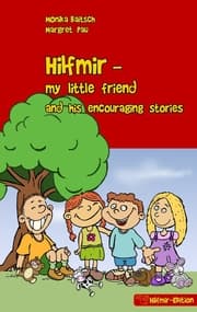 Cover von Hilfmir - my little friend and his encouraging stories