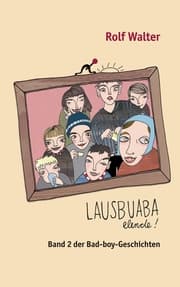 Cover von Lausbuaba, elende!
