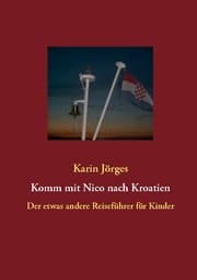 Cover von Komm mit Nico nach Kroatien