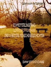 Cover von Schmetterlingsfrau, Lumpenpuppenmann und 13 weitere Menschengeschichten